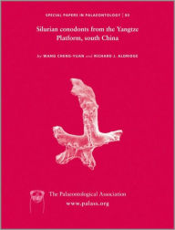 Special Papers in Palaeontology, Silurian Conodonts from the Yangtze Platform, South China / Edition 1