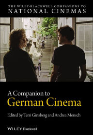 Title: A Companion to German Cinema, Author: Terri Ginsberg