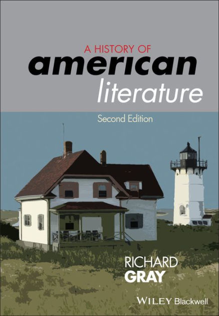 history-of-american-literature-edition-2-by-richard-gray