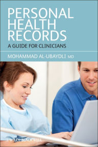 Title: Personal Health Records: A Guide for Clinicians, Author: Mohammad Al-Ubaydli