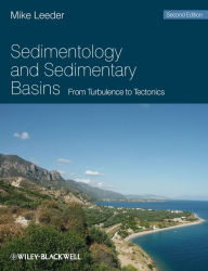 Sedimentology and Sedimentary Basins: From Turbulence to Tectonics