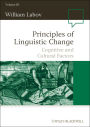 Principles of Linguistic Change, Volume 3: Cognitive and Cultural Factors
