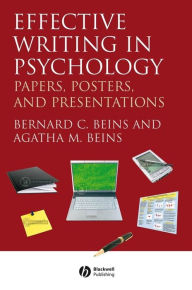 Effective Writing in Psychology: Papers, Posters, and Presentations