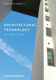 Title: Architectural Technology, Author: Stephen Emmitt