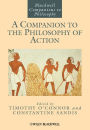 A Companion to the Philosophy of Action