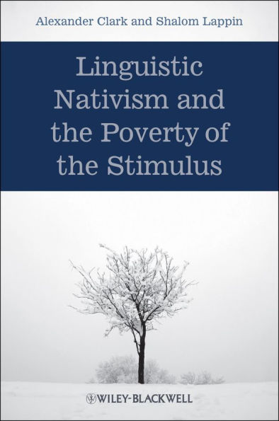 Linguistic Nativism and the Poverty of the Stimulus