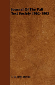Journal Of The Pali Text Society 1902-1903