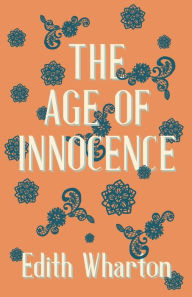Title: The Age of Innocence, Author: Edith Wharton
