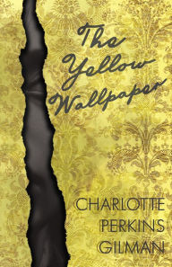 The Yellow Wallpaper