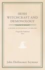 Irish Witchcraft and Demonology