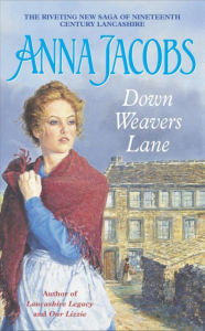 Title: Down Weavers Lane, Author: Anna Jacobs