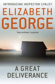 A Great Deliverance (Inspector Lynley Series #1)