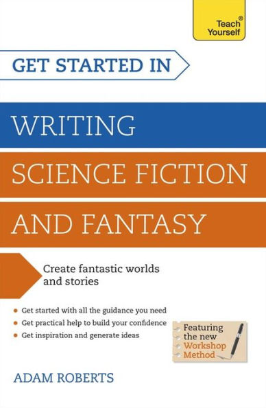 Get Started in: Writing Science Fiction and Fantasy