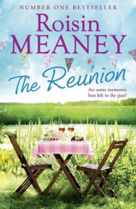 Title: The Reunion, Author: Roisin Meaney