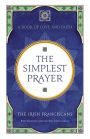 The Simplest Prayer: A Book of Love and Faith