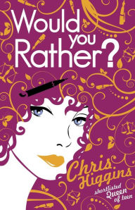 Title: Would You Rather?, Author: Chris Higgins