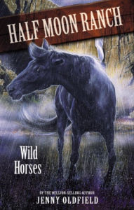 Title: Wild Horses: Book 1, Author: Jenny Oldfield