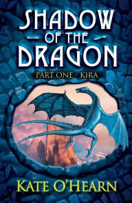 Shadow of the Dragon: Part One: Kira