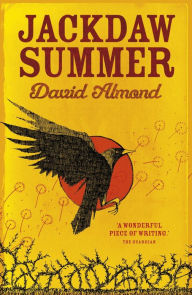 Title: Jackdaw Summer, Author: David Almond