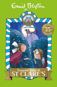 Title: Summer Term at St. Clare's (St. Clare's Series #3), Author: Enid Blyton