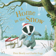 Title: A Home in the Snow, Author: Peter Bently