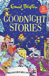 Title: Goodnight Stories, Author: Enid Blyton