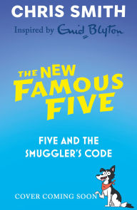 Title: Five and the Smuggler's Code: Book 2, Author: Chris Smith