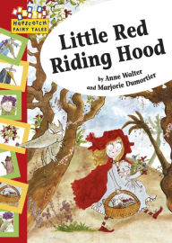 Title: Little Red Riding Hood, Author: Anne Walter