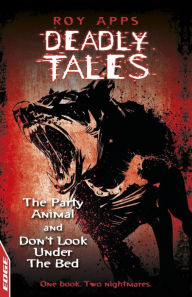 EDGE - Deadly Tales: The Party Animal and Don't Look Under The Bed