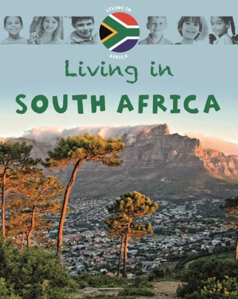 Living in: Africa: South Africa