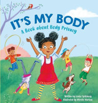 Title: It's My Body: A Book about Body Privacy for Young Children, Author: Louise Spilsbury