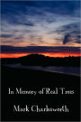 In Memory Of Real Trees