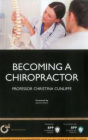 Becoming a Chiropractor: Is Chiropractic Really the Career for You?