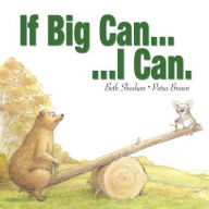 If Big Can... I Can