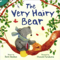 Title: The Very Hairy Bear, Author: Beth Shoshan
