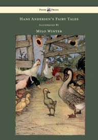 Title: Hans Andersen's Fairy Tales - Illustrated by Milo Winter, Author: Hans Christian Andersen