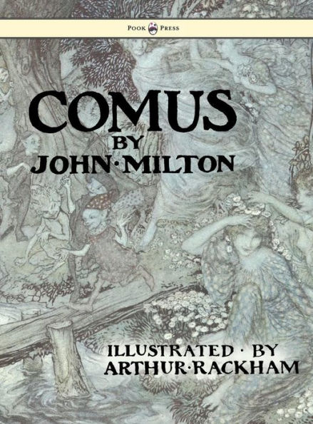 Comus - Illustrated by Arthur Rackham