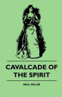 Cavalcade Of The Spirit