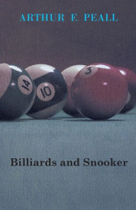 Title: Billiards and Snooker, Author: Arthur F Peall