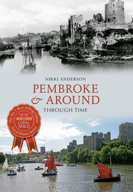 Pembroke Around Through Time By Nikki Anderson Paperback