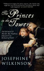 The Princes In The Tower: Did Richard III Murder His Nephews, Edward V & Richard of York?