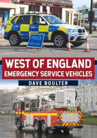 Title: West of England Emergency Service Vehicles, Author: Dave Boulter