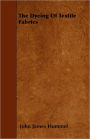 The Dyeing of Textile Fabrics