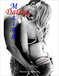 Dating and Mating: The Power of Attraction