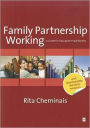 Family Partnership Working: A Guide for Education Practitioners / Edition 1