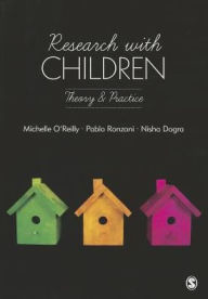 Title: Research with Children: Theory and Practice, Author: Michelle O'Reilly