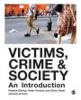 Victims, Crime and Society: An Introduction / Edition 2