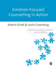 Title: Emotion-Focused Counselling in Action, Author: Robert Elliott