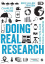 Doing Real Research: A Practical Guide to Social Research / Edition 1