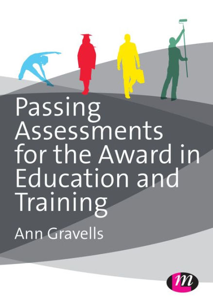 Passing Assessments For The Award In Education And Training / Edition 1 ...